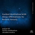 Guided Meditation with Sleep Affirmations to Relieve Anxiety