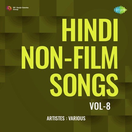 Hindi Non-Film Songs Vol-8