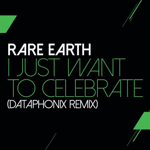 I Just Want To Celebrate (Dataphonix Remix)_poster_image