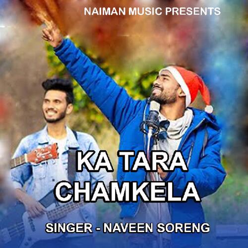 Ka Tara Chamkela ( Christmas Song )