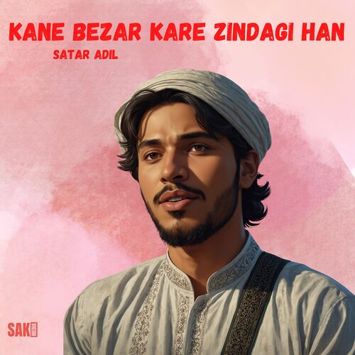 Kane Bezar Kare Zindagi Han