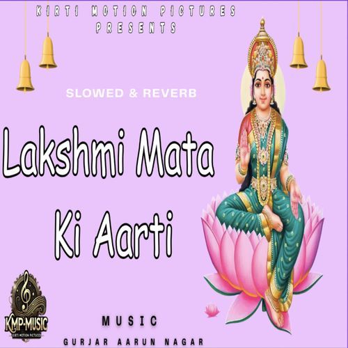 Lakshmi Mata Ki Aarti Slowed & Reverb