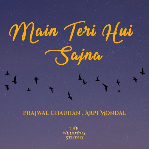 Main Teri Hui Sajna