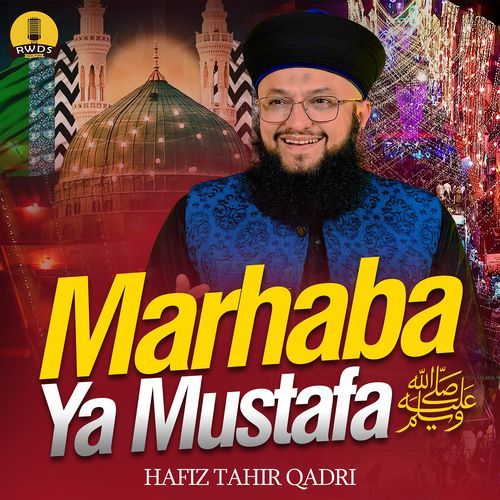 Marhaba Ya Mustafa