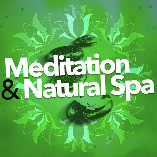 Meditation & Natural Spa