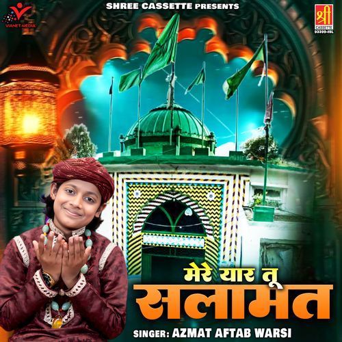 Mere Yaar Tu Salamat