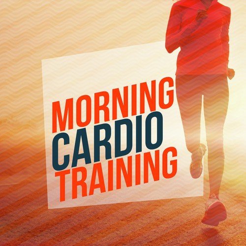 Morning Cardio Training