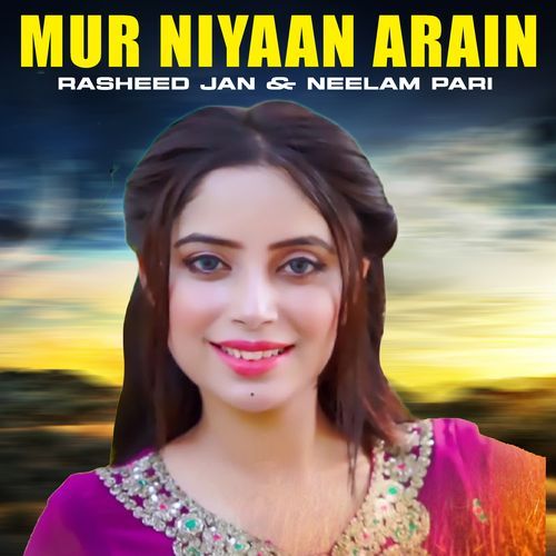 Mur Niyaan Arain