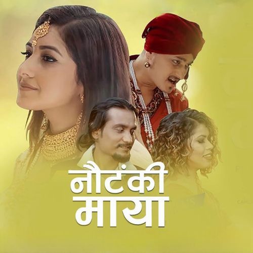 Nautanki Maya