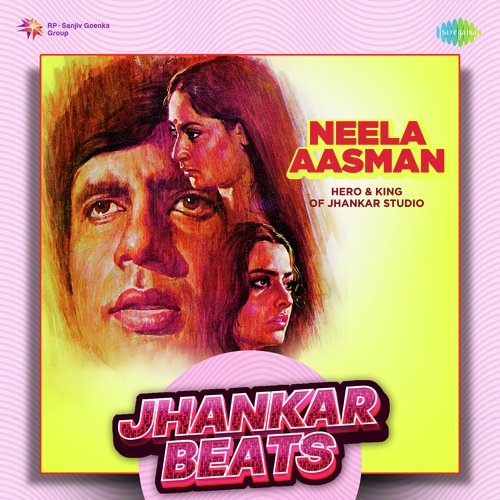 Neela Aasman - Jhankar Beats