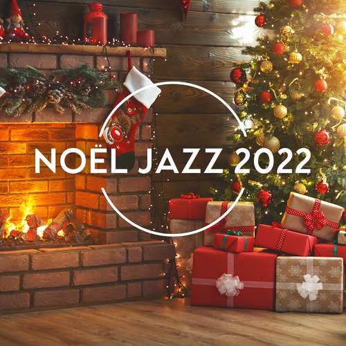 Noël Jazz 2022: Good Mood Christmas Instrumental Music