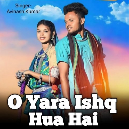 O Yara Ishq Hua Hai