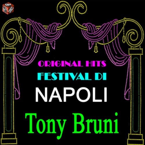 Original Hits Festival di Napoli: Tony Bruni