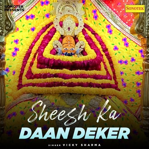 Sheesh Ka Daan Deker