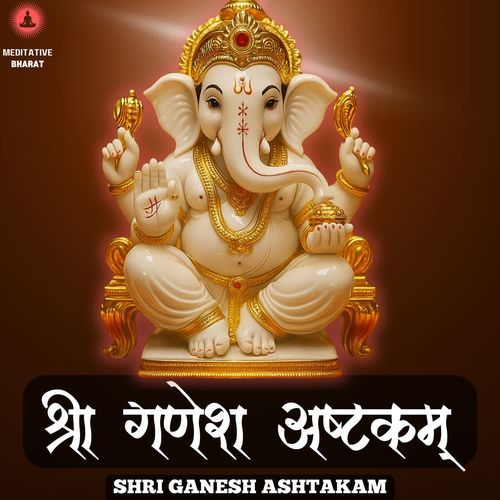 Shri Ganesh Ashtakam