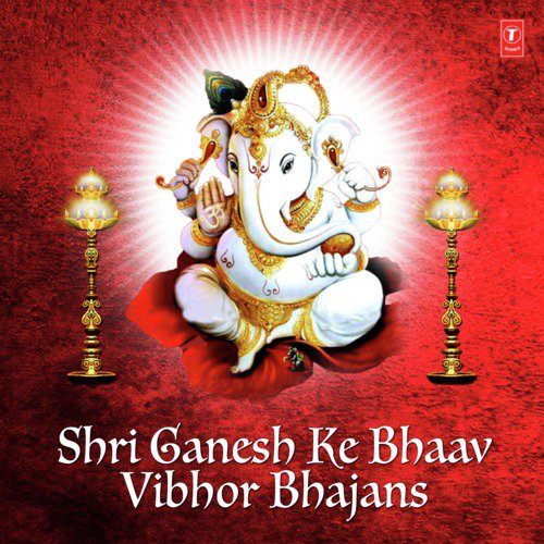 Shri Ganesh Ke Bhaav Vibhor Bhajans