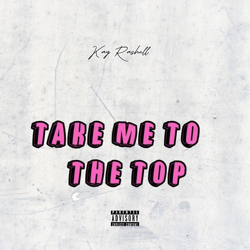 TAKE ME TO THE TOP cover art