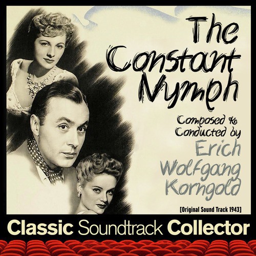 The Constant Nymph (Original Soundtrack) [1943]