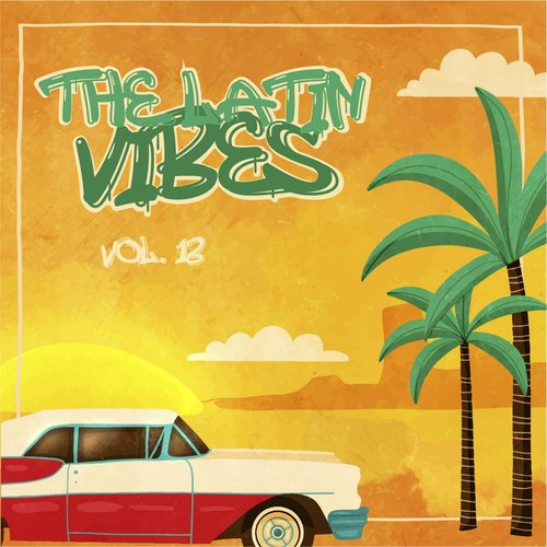 A Tu Carita Lyrics The Latin Vibes Vol. 13 Only on JioSaavn