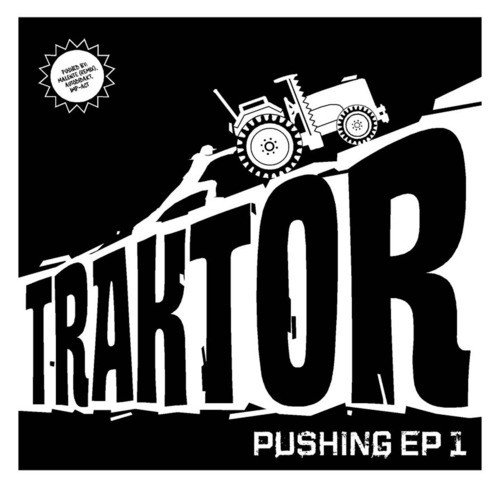 Traktor Pushing, Vol. 1