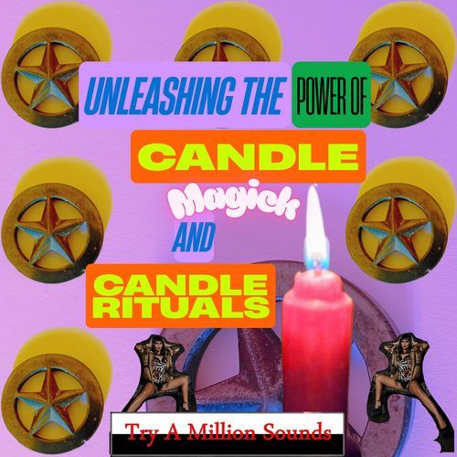 Choosing the Right Candles for Your Spells cover art