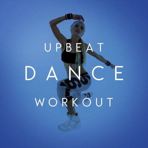 Upbeat Dance Workout