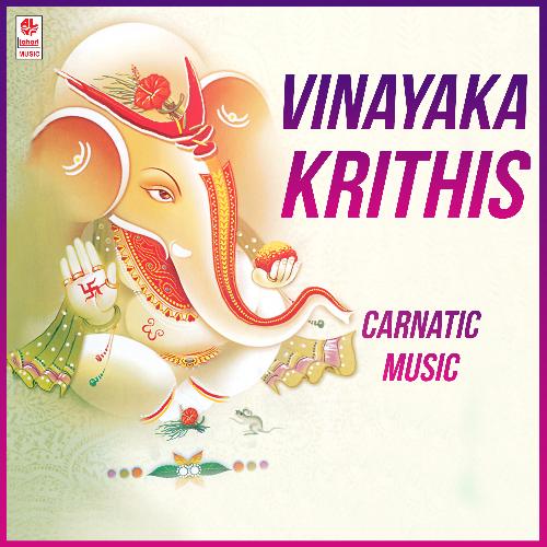 Vinayaka (From "Euphony Of Carnatic Classical")