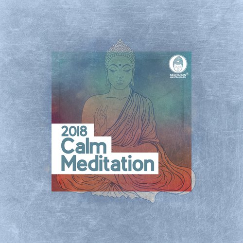 2018 Calm Meditation (Soothing Zen 15 Tracks)_poster_image