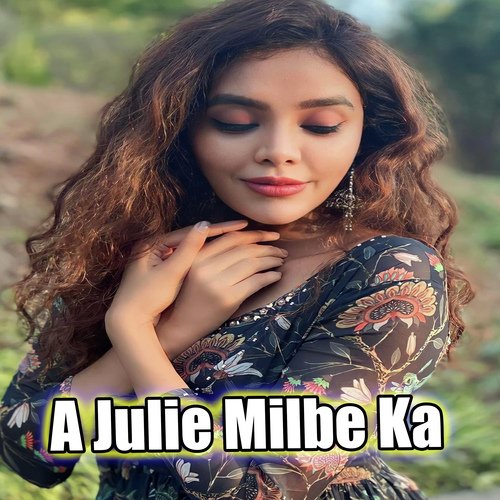 A Julie Milbe Ka