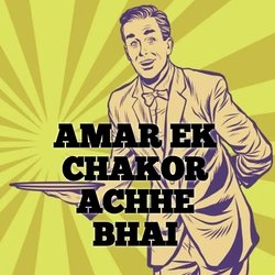 AMAR EK CHAKOR ACHHE BHAI-OR5TaS52Y0A