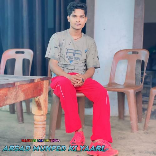 ARSAD MUNFED KI YAARI