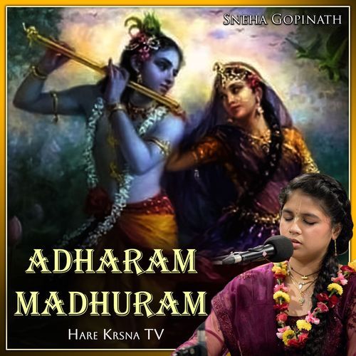 Adharam Madhuram