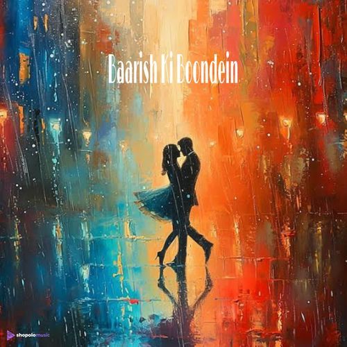 Baarish Ki Boondein