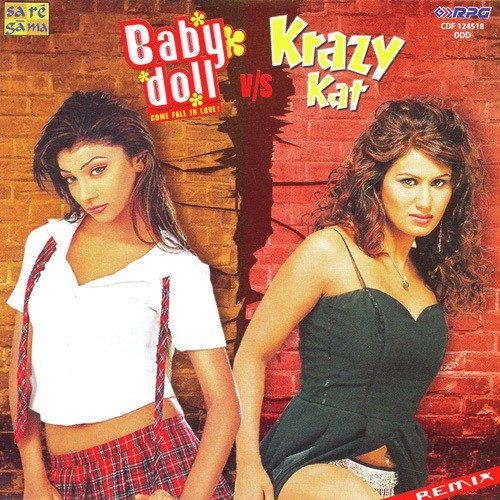 Baby Doll Vs Krazy Kat Remix