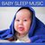 Peaceful Music for Baby