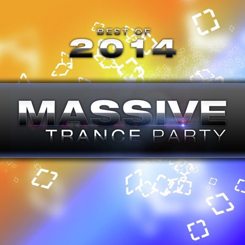 Best of Massive Trance Party 2014