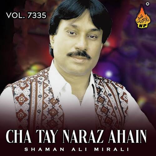 Cha Tay Naraz Ahain, Vol. 7335