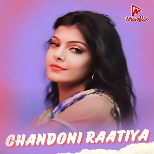 Chandoni Raatiya