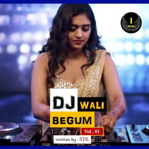 DJ wali Begum