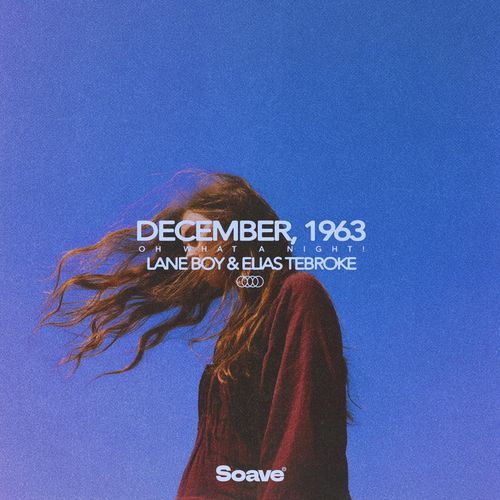 December, 1963 (Oh What a Night!)