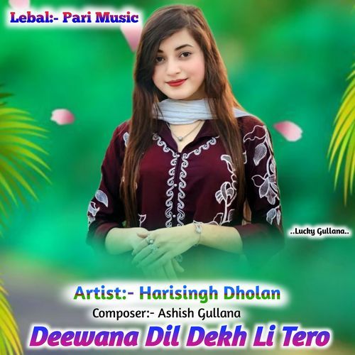 Deewana Dil Dekh Li Tero