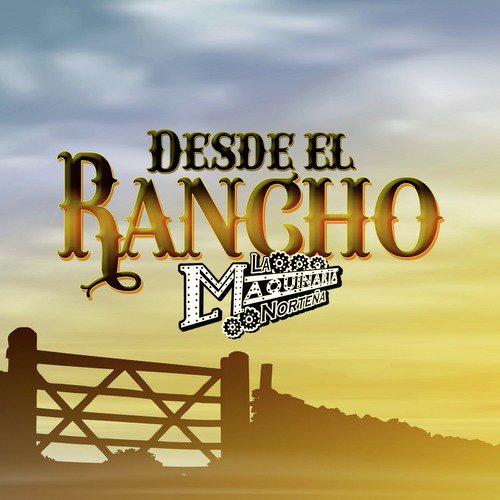 Desde el Rancho