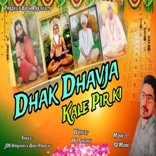 Dhak Dhavja Kale Pir Ki