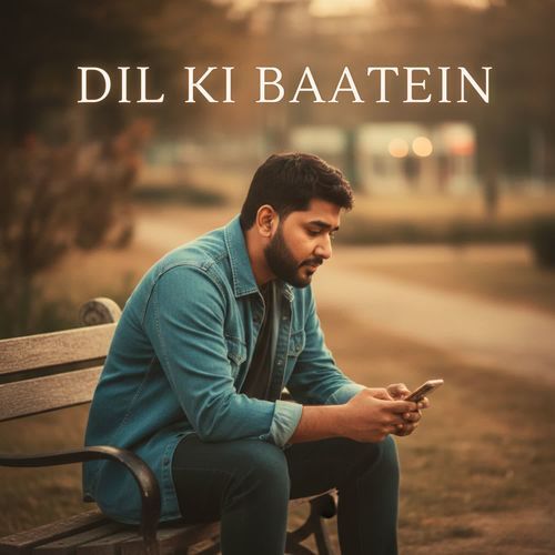 Dil Ki Baatein