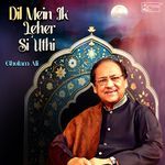 Dil Mein Ik Laher Si Uthi