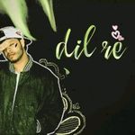 Dil Re