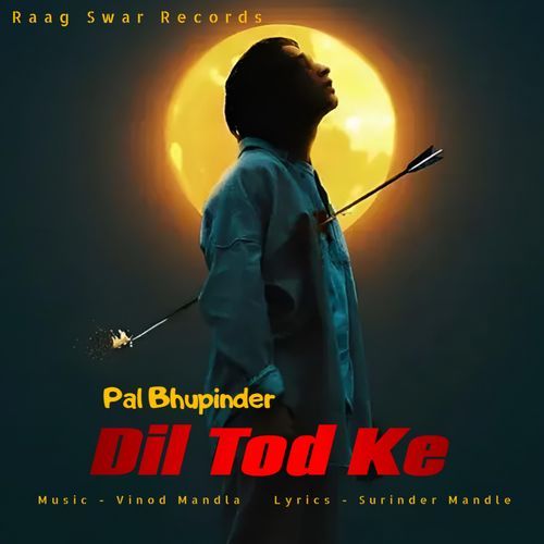 Dil Tod Ke