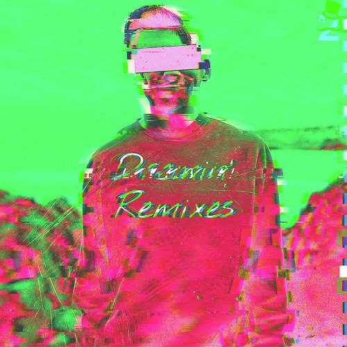 Dreamin' (Illegal Noize Remix) cover art