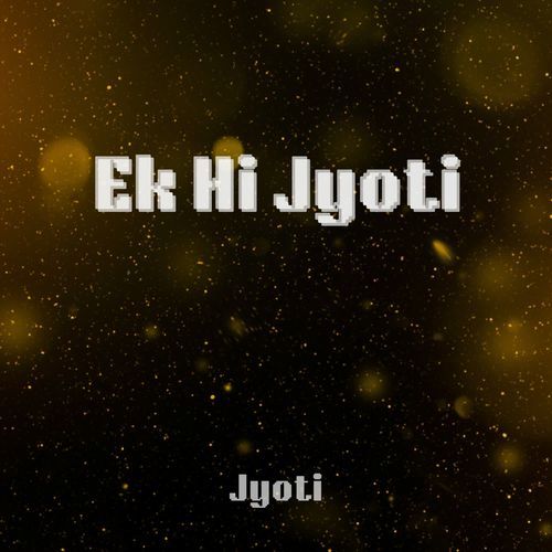 Ek Hi Jyoti