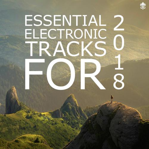 Essential Electronic Tracks for 2018